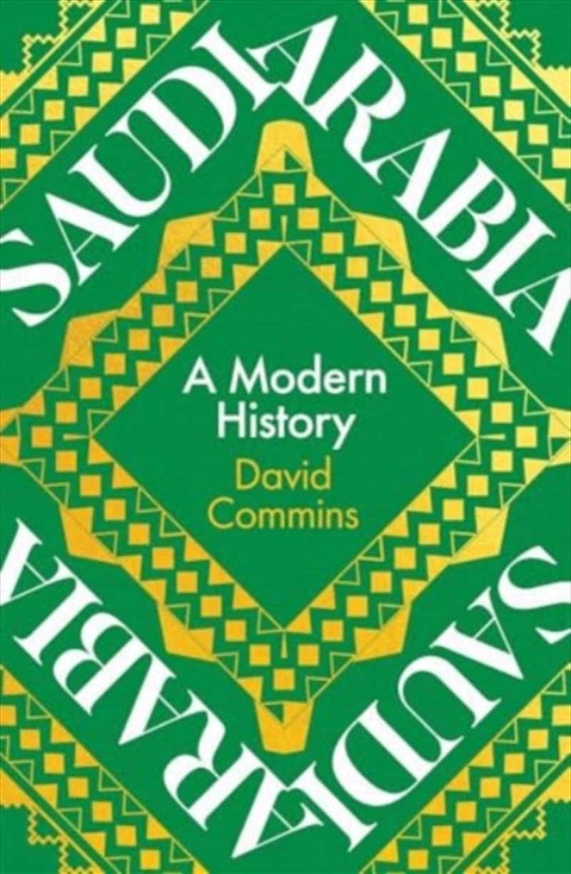 Saudi Arabia : A Modern History/Product Detail/History