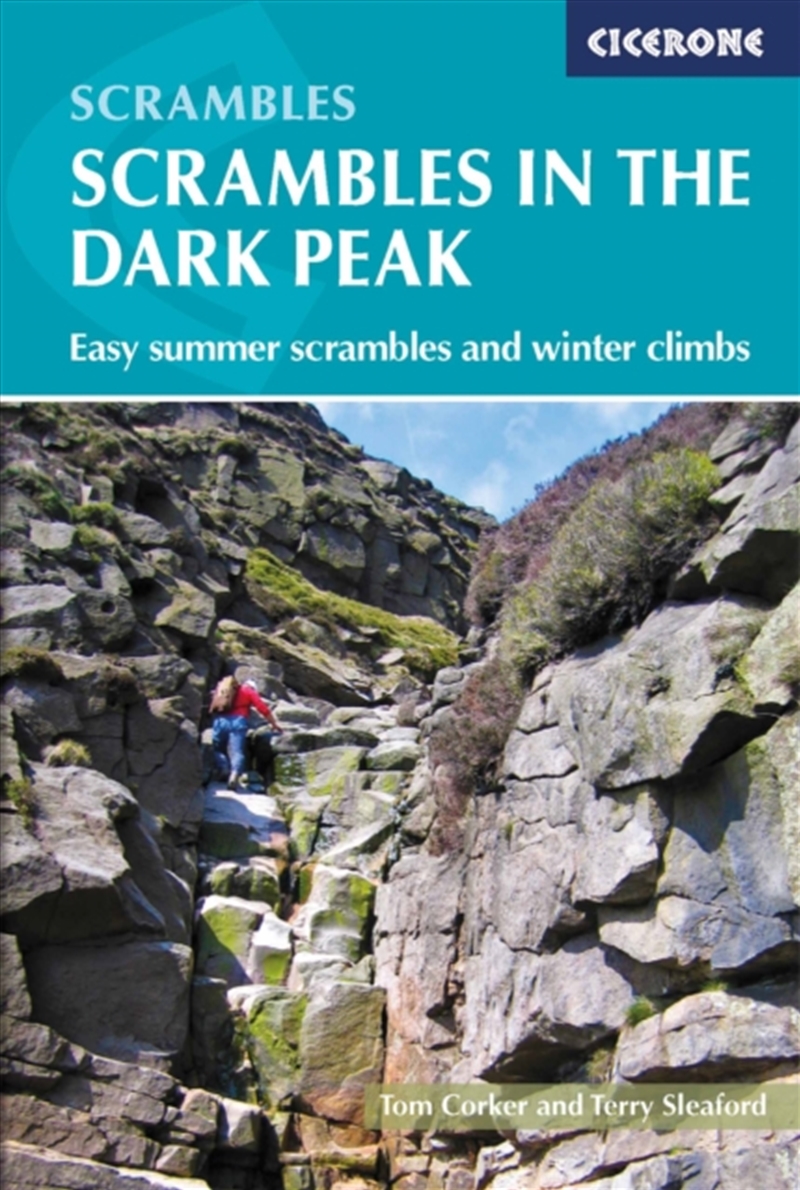 Scrambles In The Dark Peak : Easy Summer Scrambles And Winter Climbs/Product Detail/Travel & Holidays