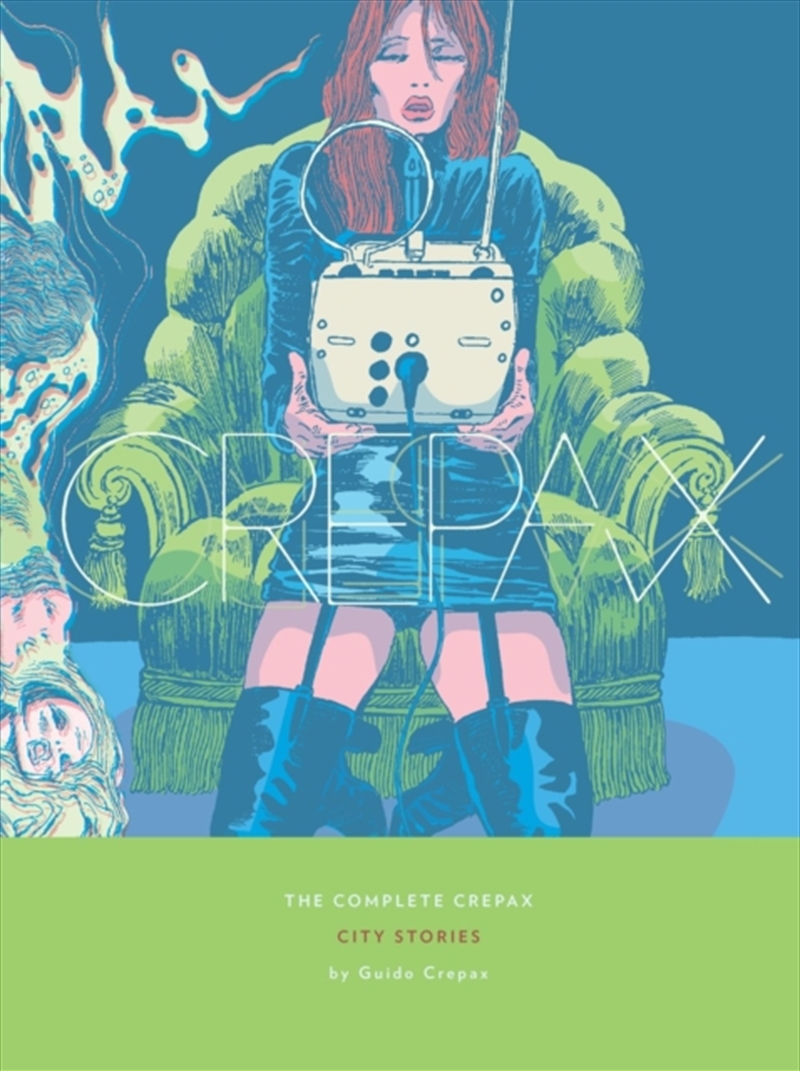 The Complete Crepax: City Stories : Volume 9/Product Detail/Graphic Novels