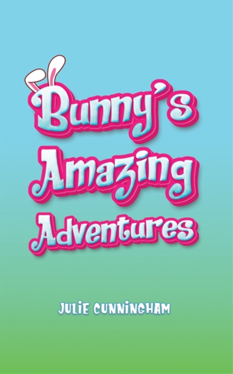 Bunny’S Amazing Adventures/Product Detail/Young Adult Fiction