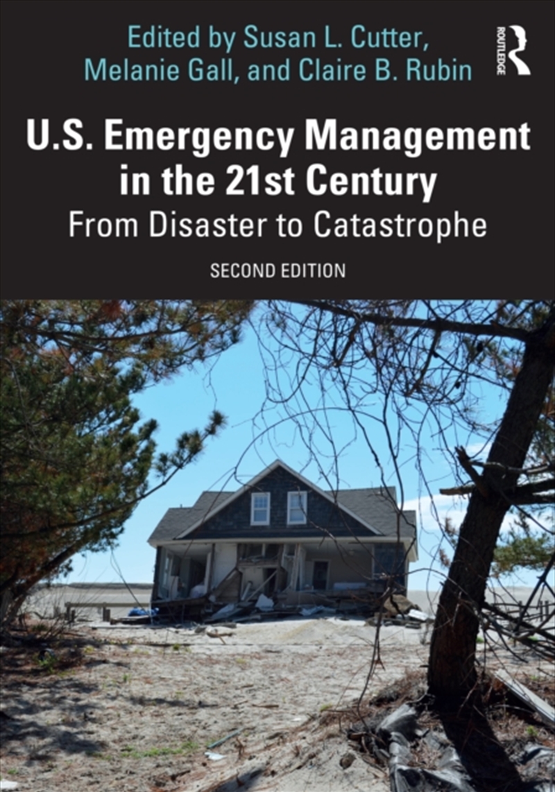 U.S. Emergency Management In The 21St Century : From Disaster To Catastrophe/Product Detail/Politics & Government