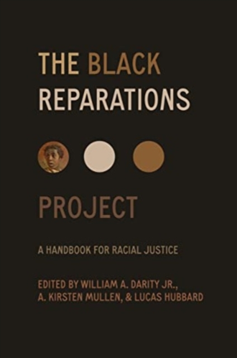 The Black Reparations Project : A Handbook For Racial Justice/Product Detail/Politics & Government