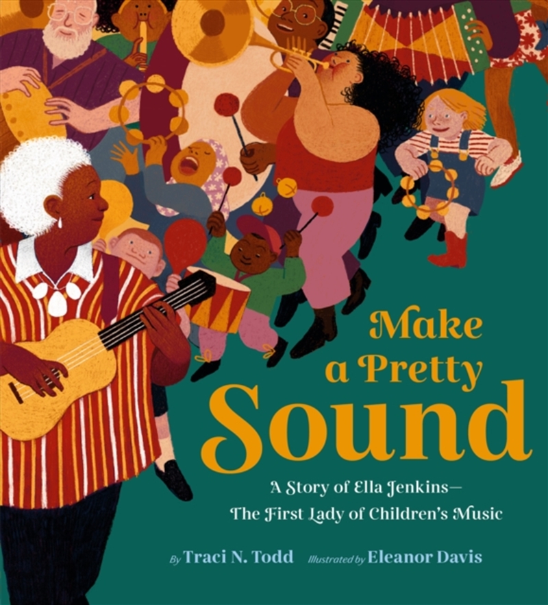 Make A Pretty Sound : A Story Of Ella Jenkins—The First Lady Of Children'S Music/Product Detail/Childrens