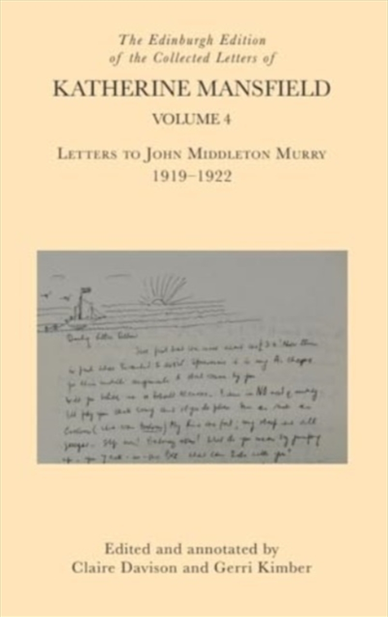 The Edinburgh Edition Of The Collected Letters Of Katherine Mansfield, Volume 4 : Letters To John Mi/Product Detail/Literature & Poetry