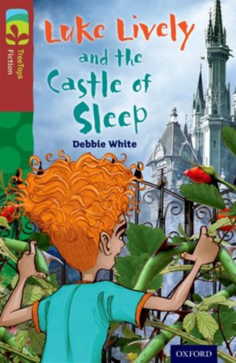 Oxford Reading Tree Treetops Fiction: Level 15 More Pack A: Luke Lively And The Castle Of Sleep/Product Detail/Childrens Fiction Books
