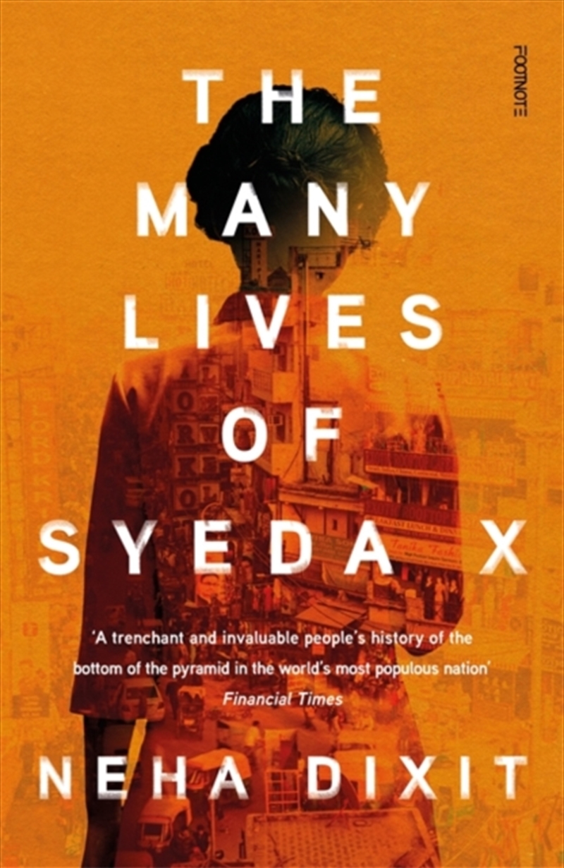 The Many Lives Of Syeda X : A People’S History Of Invisible India/Product Detail/History