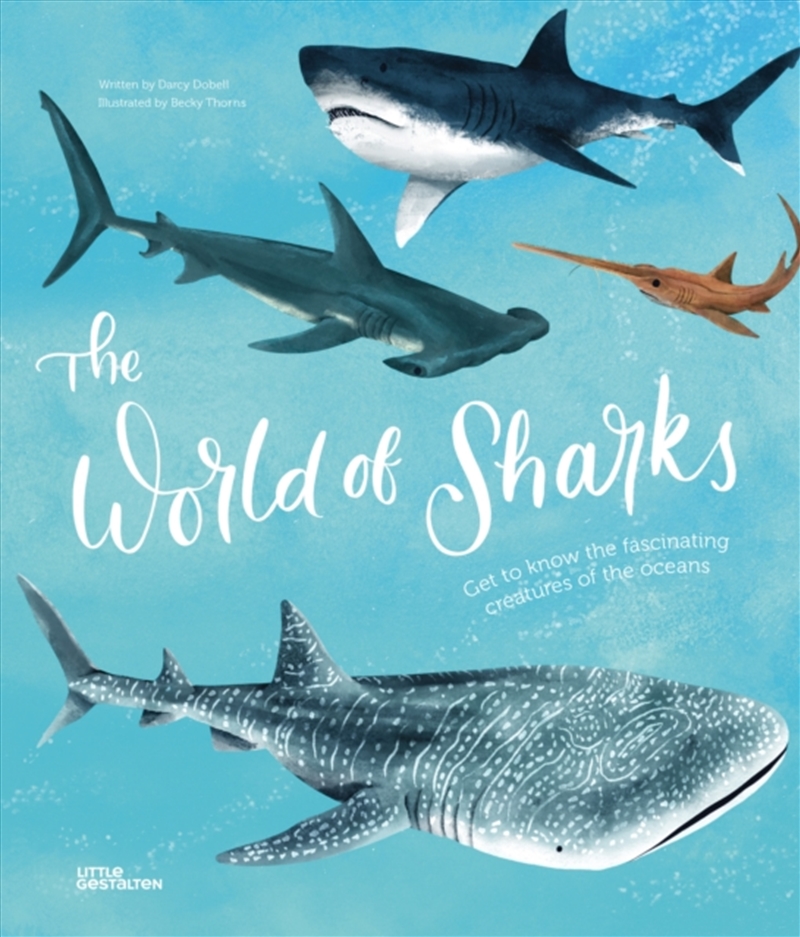 The World Of Sharks : Get To Know The Fascinating Creatures Of The Oceans/Product Detail/Childrens