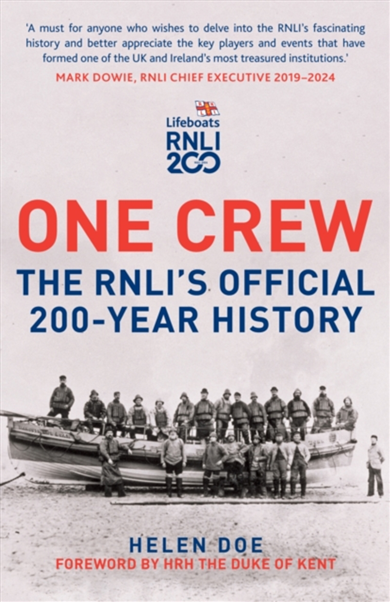 One Crew: The Rnli'S Official 200-Year History/Product Detail/History