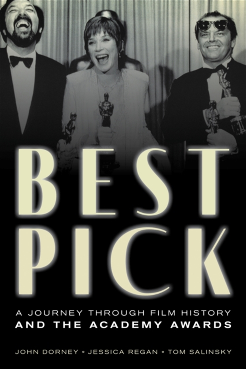 Best Pick : A Journey Through Film History And The Academy Awards/Product Detail/Arts & Entertainment