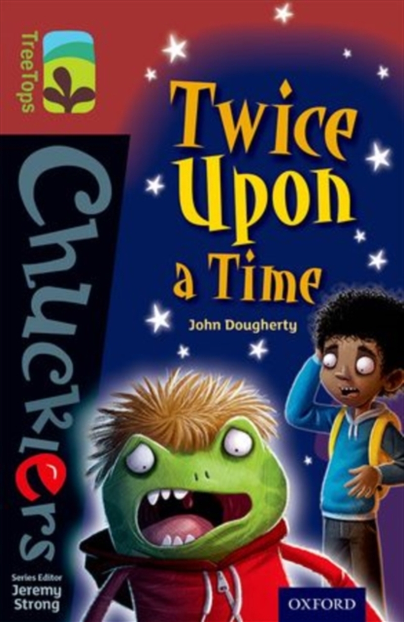 Oxford Reading Tree Treetops Chucklers: Level 15: Twice Upon A Time/Product Detail/Kids Educational