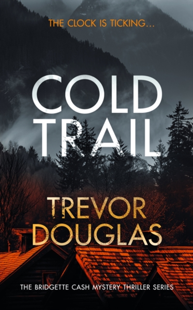 Cold Trail : A Heart-Pounding Police Procedural With Unexpected Twists/Product Detail/Crime & Mystery Fiction