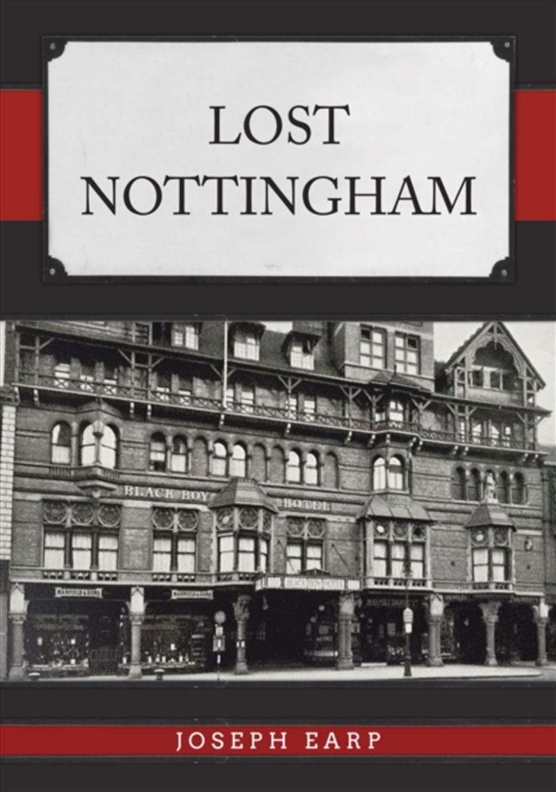 Lost Nottingham/Product Detail/History