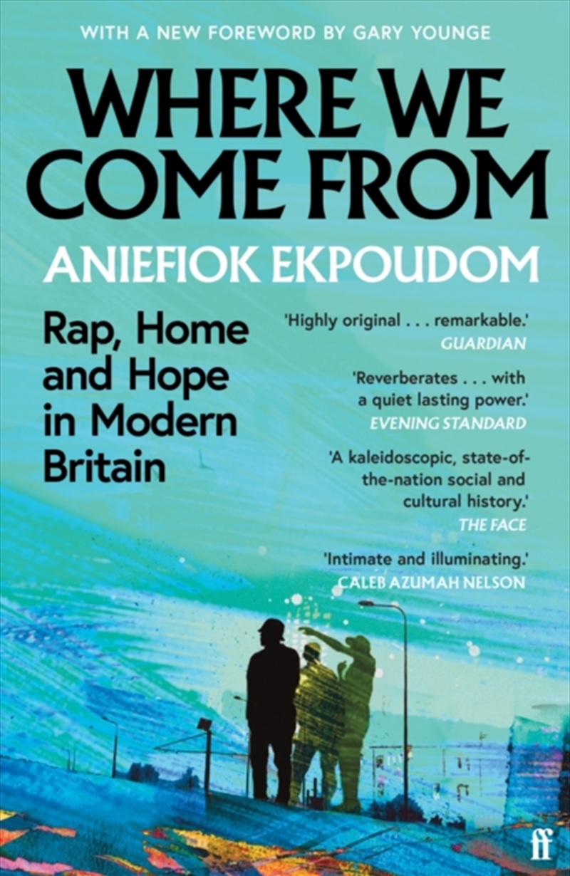 Where We Come From : Rap, Home & Hope In Modern Britain/Product Detail/Arts & Entertainment