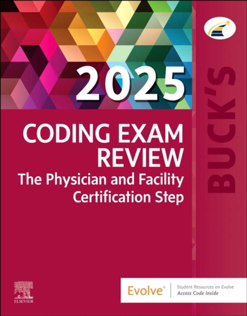 Buck'S Coding Exam Review 2025 : The Physician And Facility Certification Step/Product Detail/Healthcare
