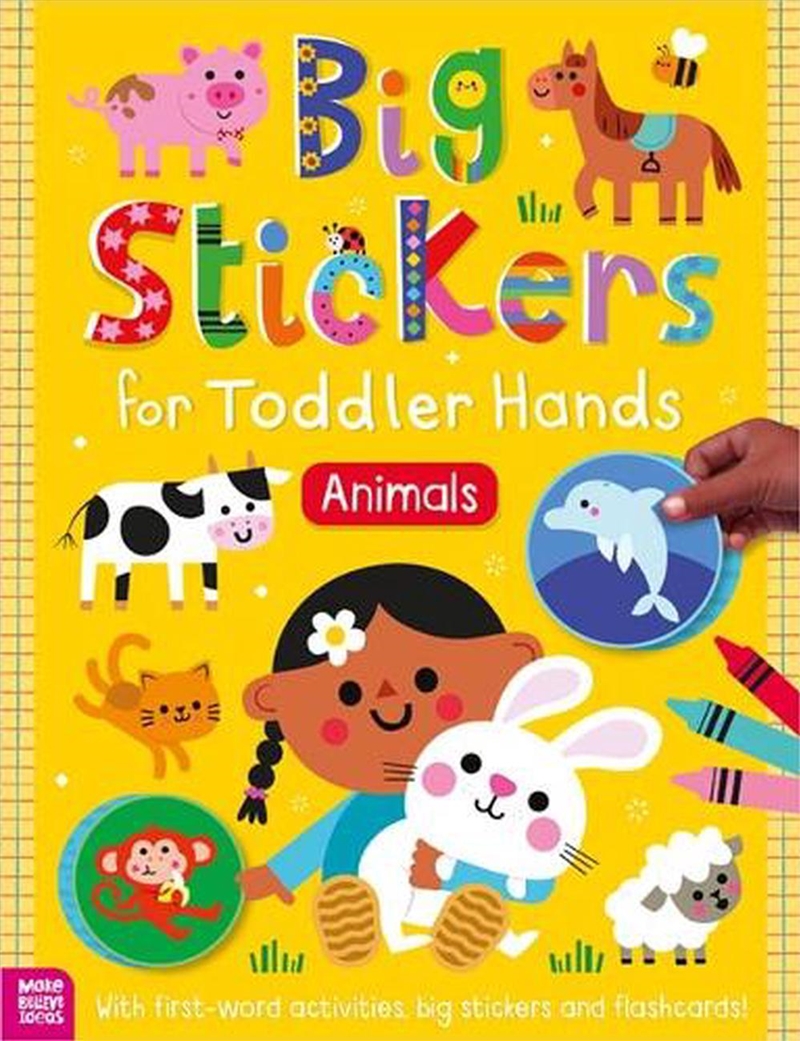 Big Stickers For Toddler Hands: Animals/Product Detail/Early Childhood Fiction Books