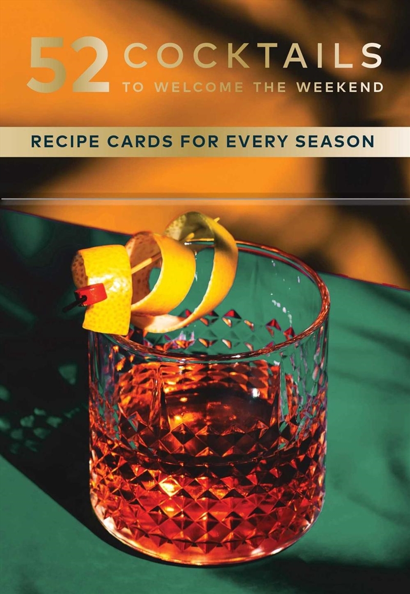 52 Cocktails To Welcome The Weekend : A Cocktail Deck/Product Detail/Recipes, Food & Drink
