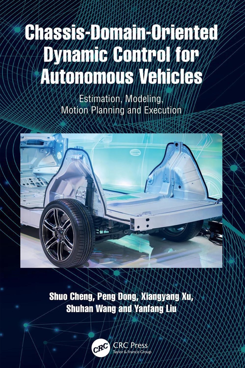 Chassis-Domain-Oriented Dynamic Control For Autonomous Vehicles Estimation, Modeling, Motion Plannin/Product Detail/Reading