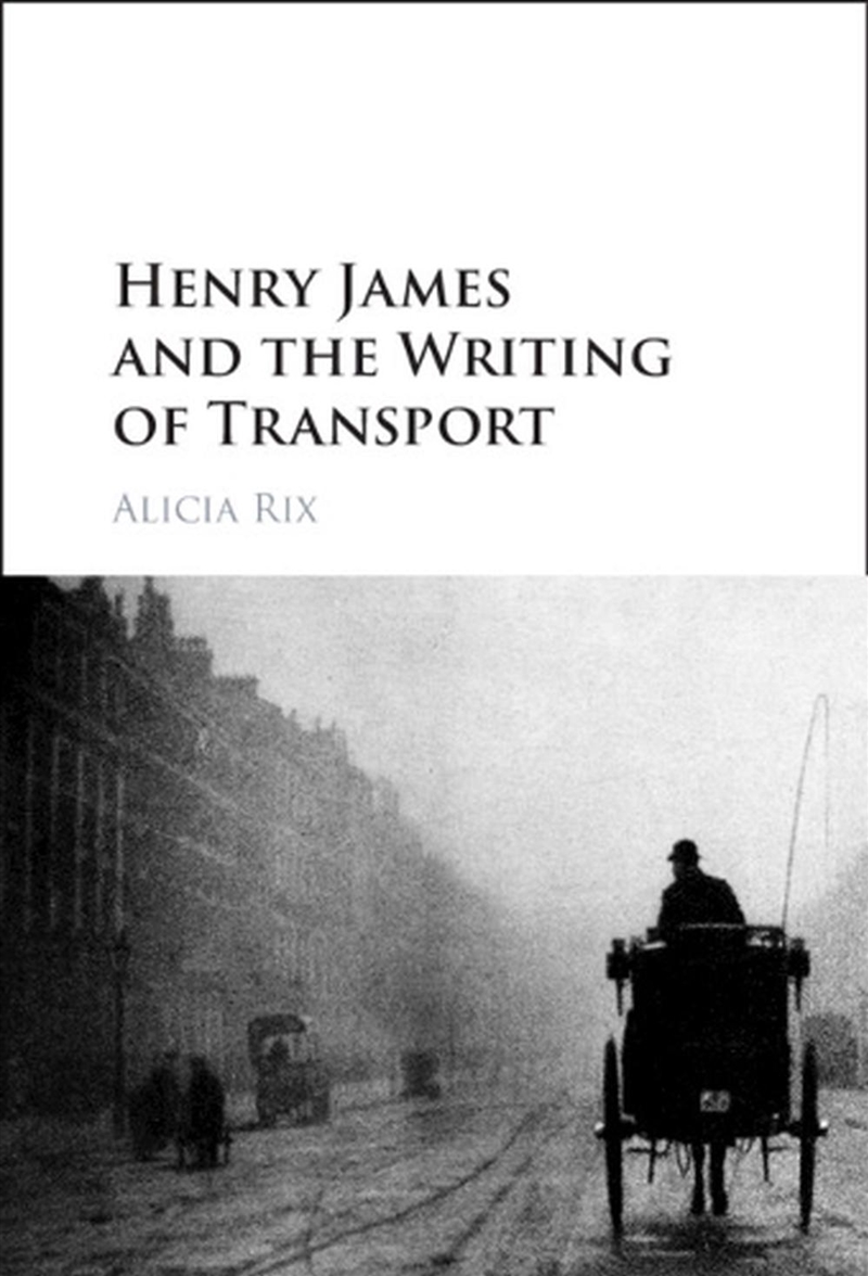 Henry James And The Writing Of Transport/Product Detail/Literature & Poetry