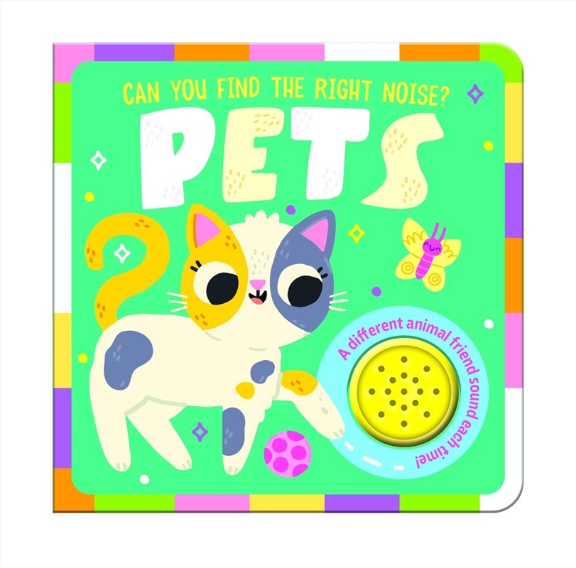 Pets : Can You Find The Right Noise?/Product Detail/Early Childhood Fiction Books
