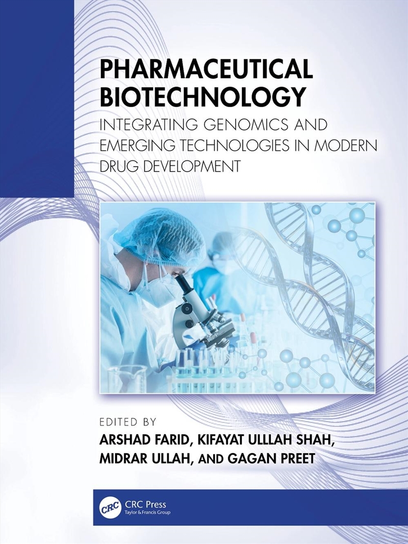 Pharmaceutical Biotechnology Integrating Genomics And Emerging Technologies In Modern Drug Developme/Product Detail/Healthcare