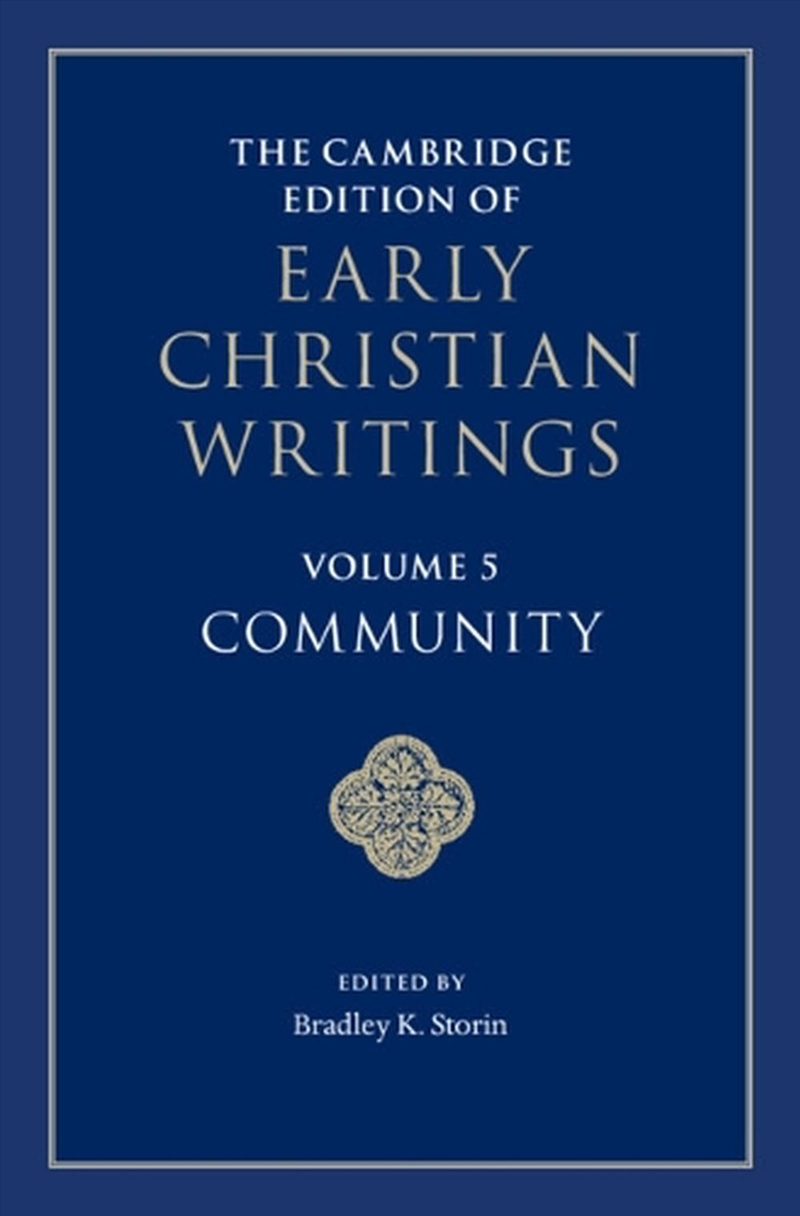 The Cambridge Edition Of Early Christian Writings: Volume 5, Community/Product Detail/Reading