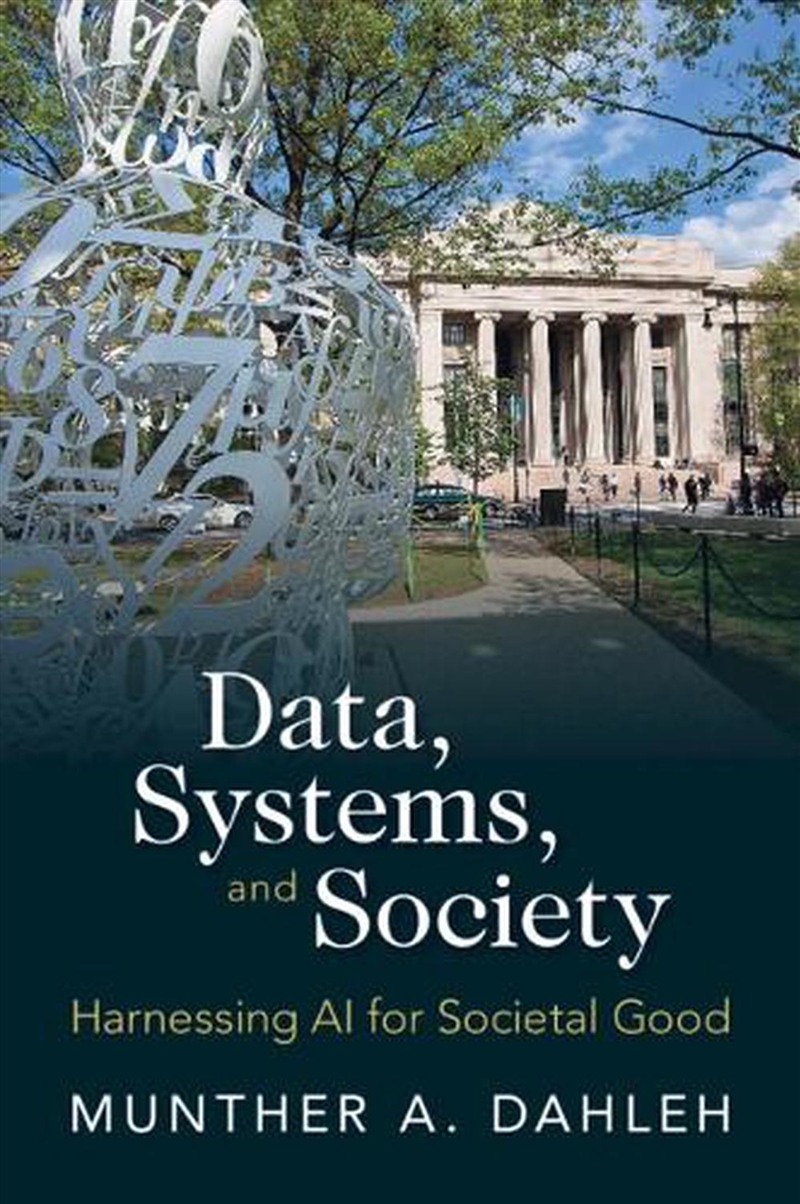 Data, Systems, And Society : Harnessing Ai For Societal Good/Product Detail/Science