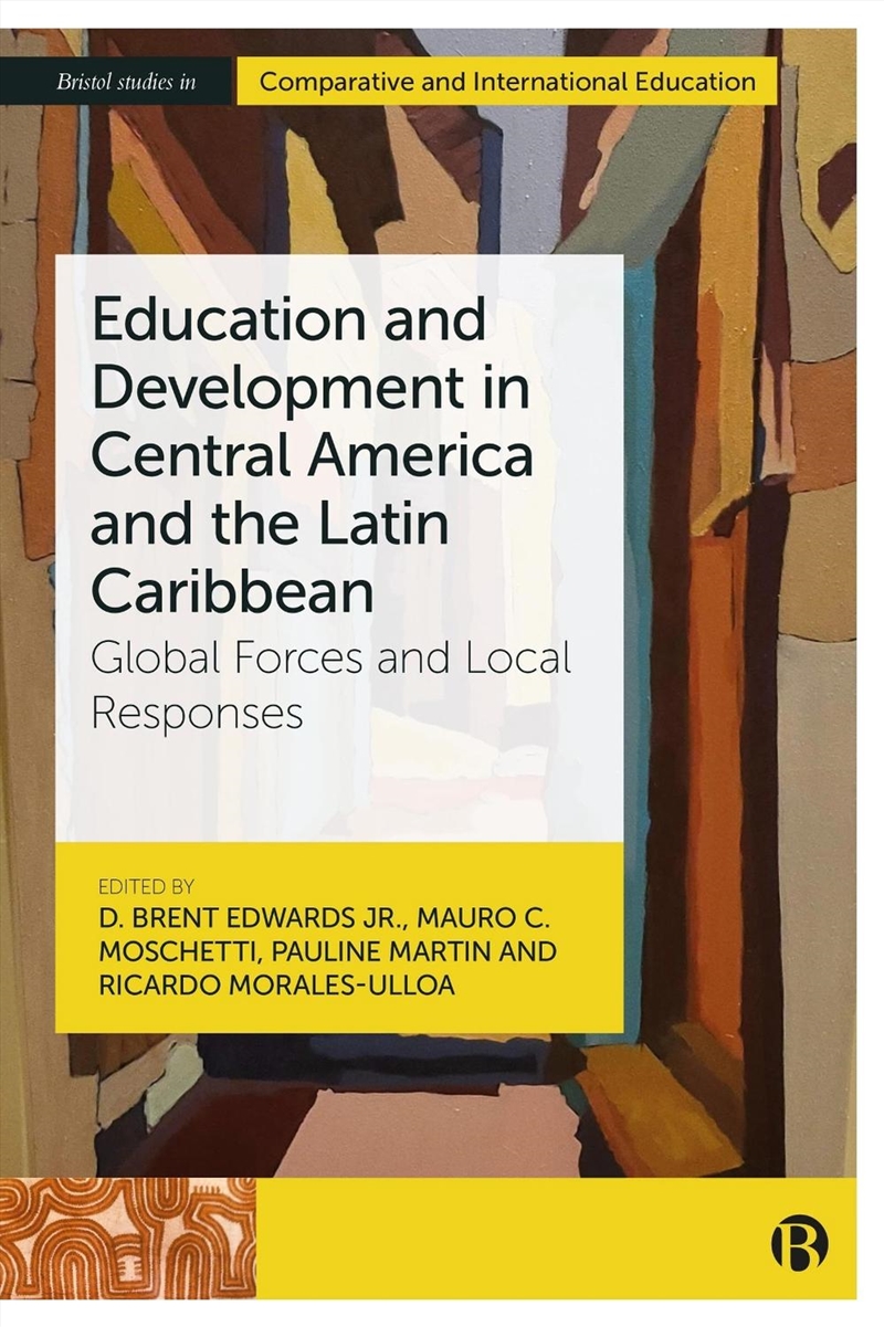 Education And Development In Central America And The Latin Caribbean : Global Forces And Local Respo/Product Detail/Teaching