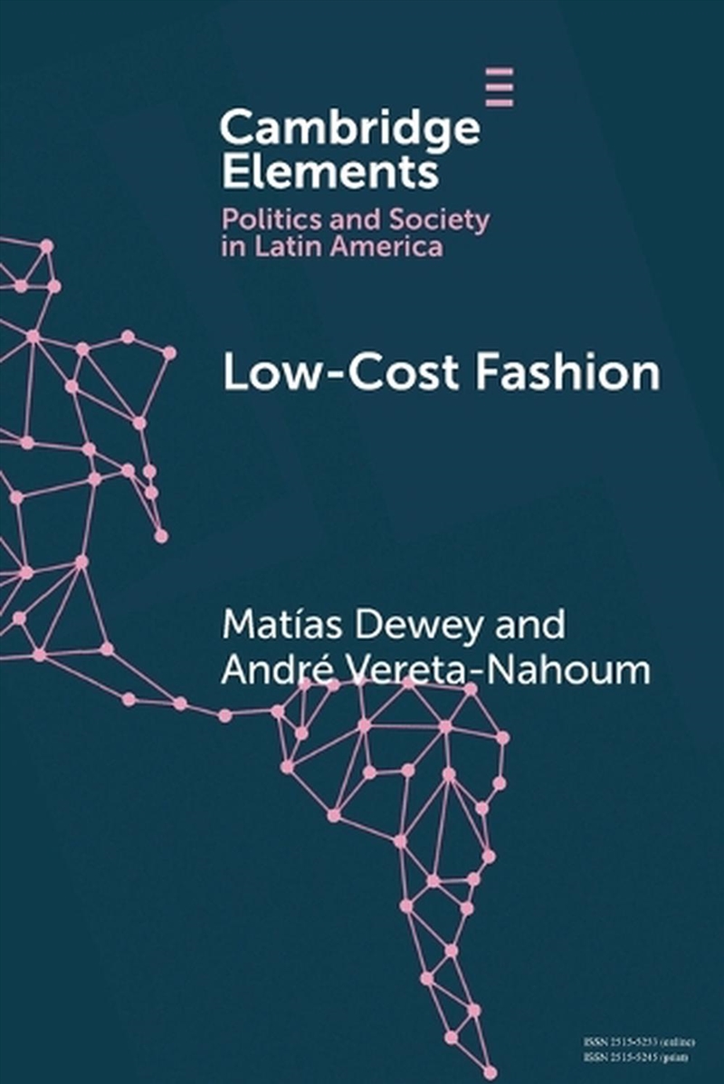 Low-Cost Fashion : The Political Economy Of Garment Production And Distribution In Latin America/Product Detail/Politics & Government