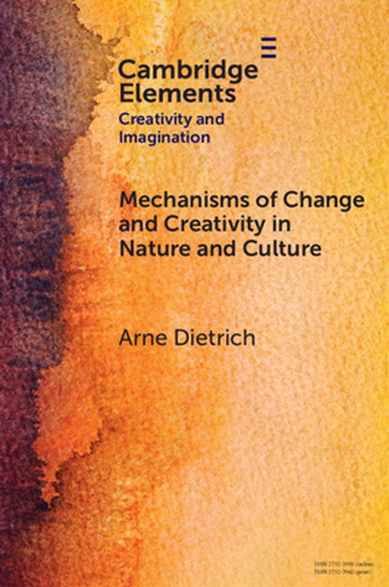Mechanisms Of Change And Creativity In Nature And Culture/Product Detail/Psychology