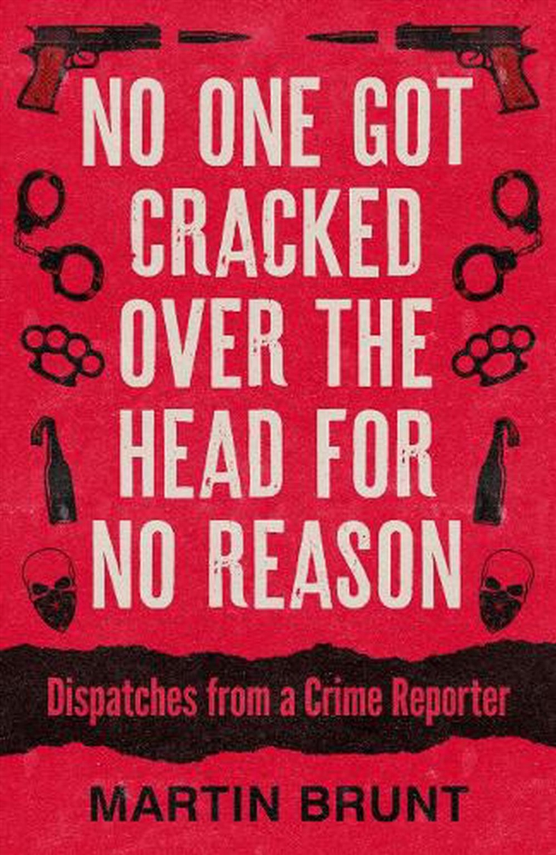 No One Got Cracked Over The Head For No Reason/Product Detail/True Crime