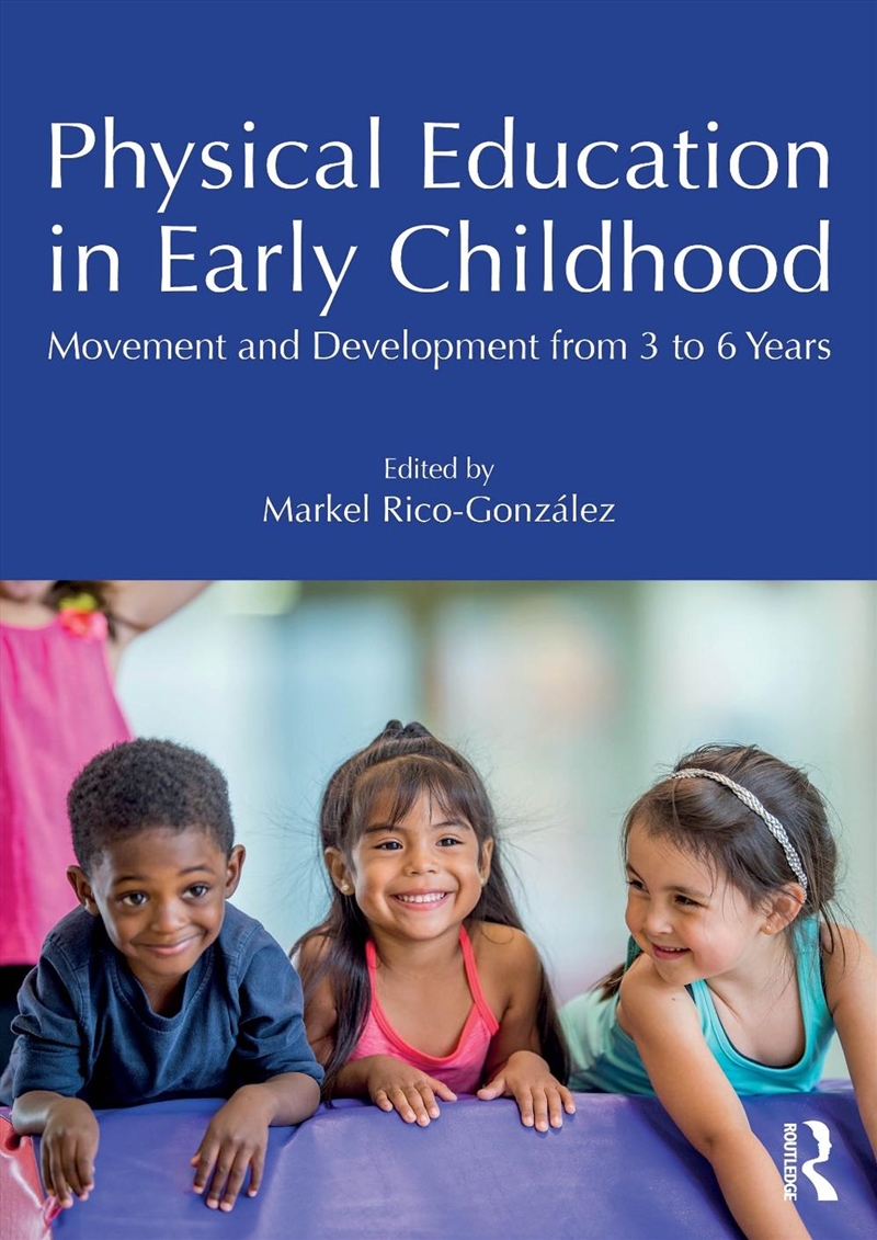 Physical Education In Early Childhood Movement And Development From 3 To 6 Years/Product Detail/Teaching