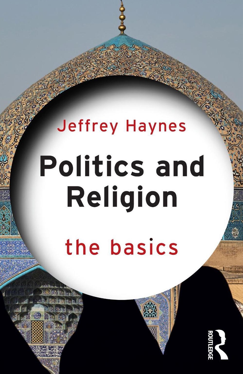 Politics And Religion: The Basics/Product Detail/Politics & Government
