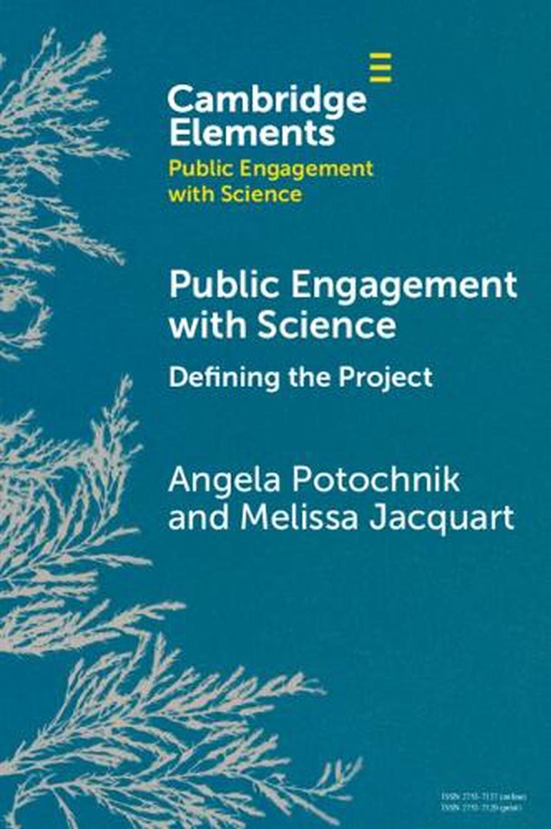 Public Engagement With Science : Defining The Project/Product Detail/Science