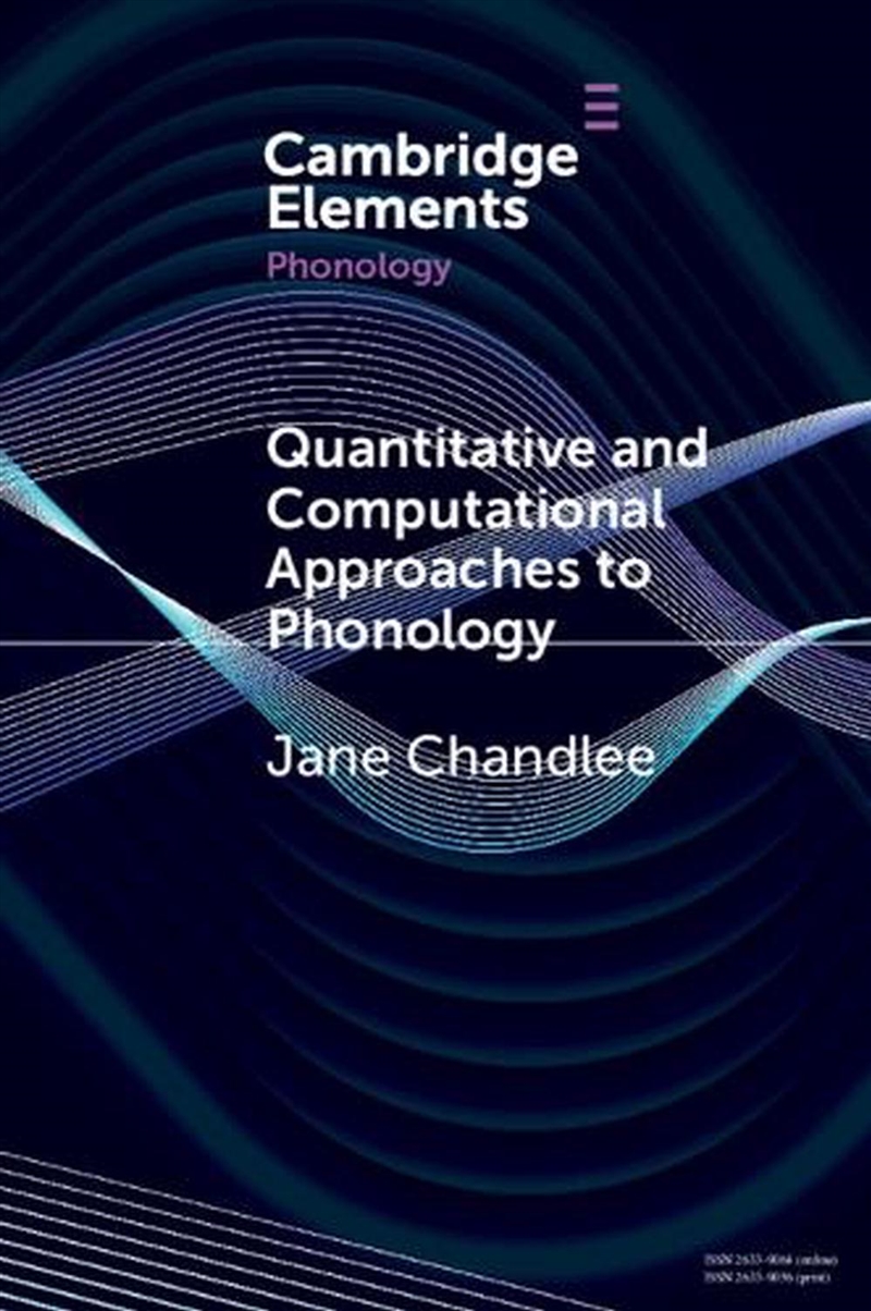 Quantitative And Computational Approaches To Phonology/Product Detail/Language & Linguistics