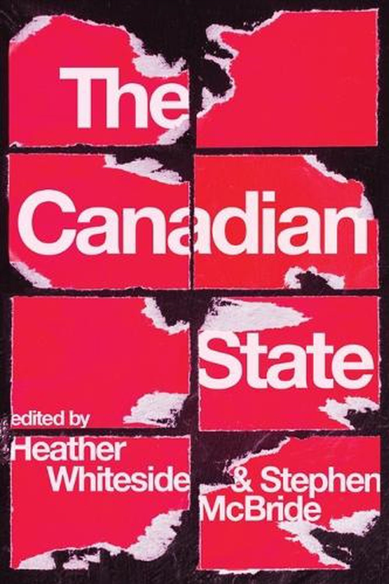 The Canadian State/Product Detail/Politics & Government