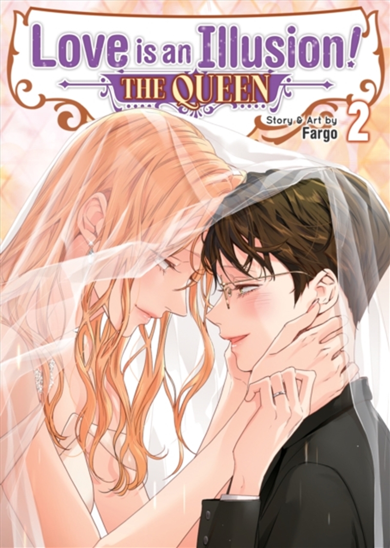 Love Is An Illusion! - The Queen Vol. 2/Product Detail/Graphic Novels