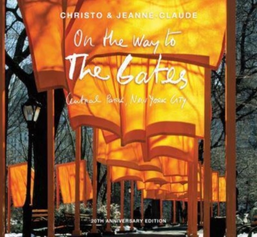Christo And Jeanne-Claude : On The Way To The Gates, Central Park, New York City: 20Th Anniversary E/Product Detail/Art