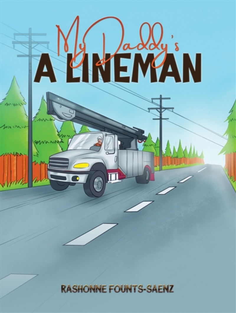 My Daddy'S A Lineman/Product Detail/Childrens Fiction Books