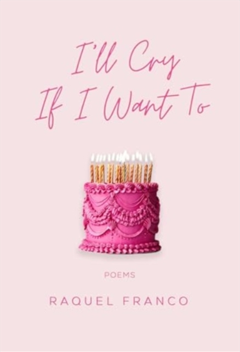 I'Ll Cry If I Want To : Poems/Product Detail/Poetry