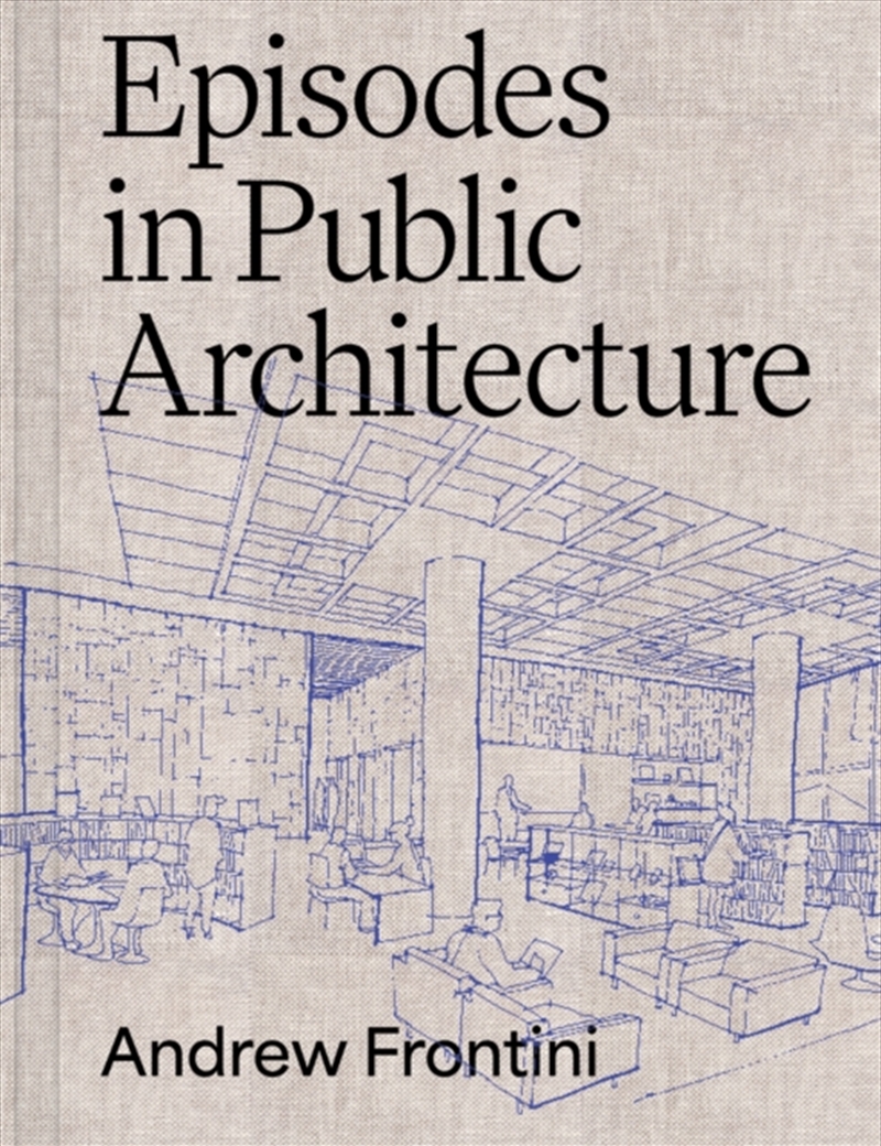 Episodes In Public Architecture/Product Detail/Architecture