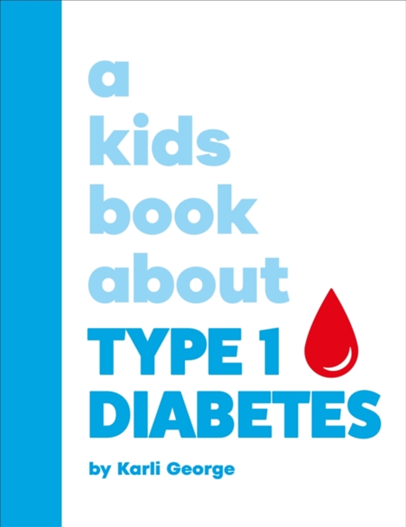 A Kids Book About Type 1 Diabetes/Product Detail/Childrens