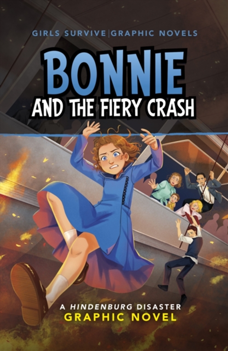 Bonnie And The Fiery Crash : A Hindenburg Disaster Graphic Novel/Product Detail/Childrens