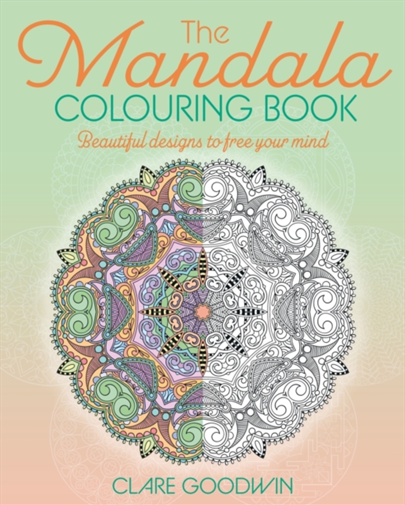The Mandala Colouring Book : Beautiful Designs To Free Your Mind/Product Detail/Crafts & Handiwork