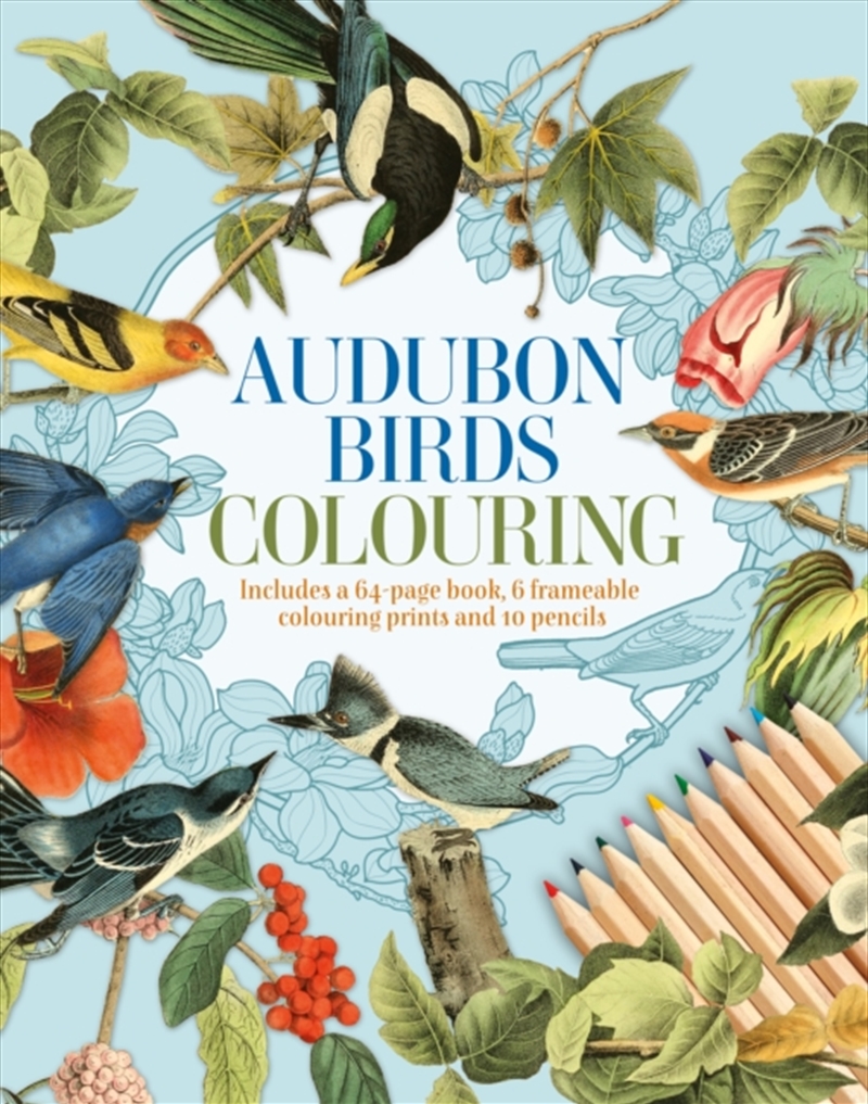 Audubon Birds Colouring Kit : Includes A 64-Page Book, 6 Frameable Colouring Prints And 10 Pencils/Product Detail/Crafts & Handiwork