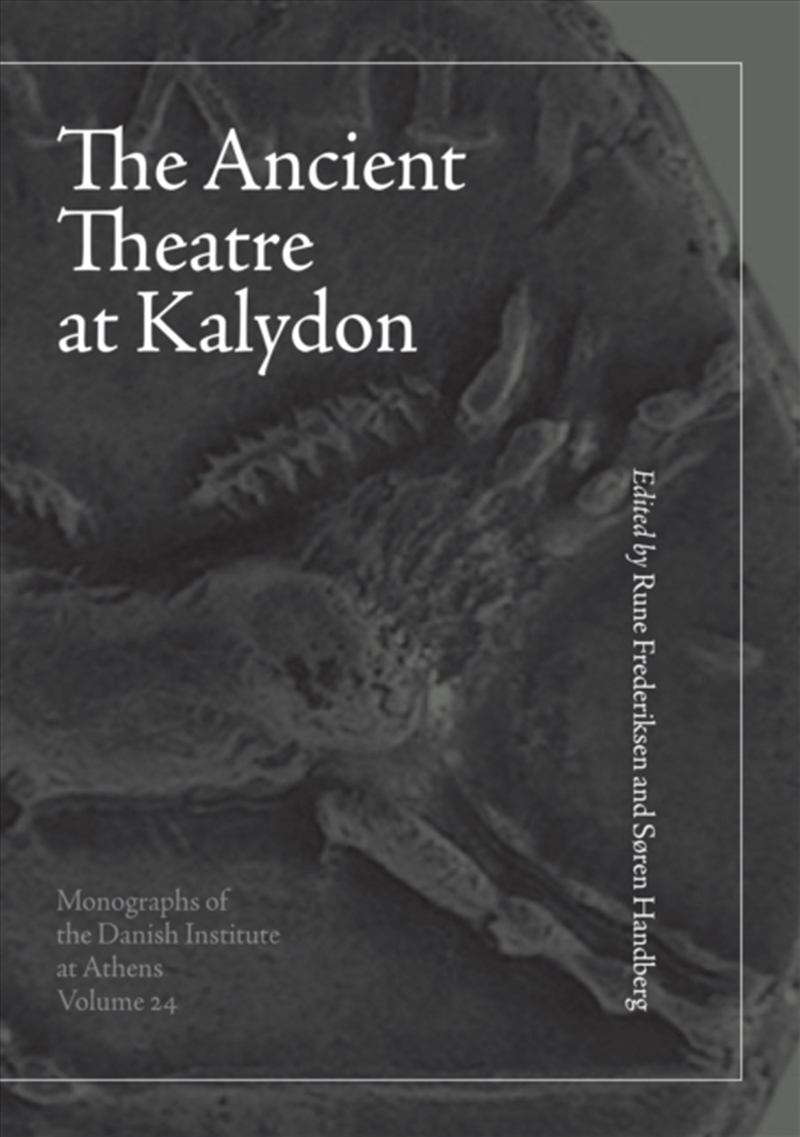 The Ancient Theatre At Kalydon (Monographs Athen)/Product Detail/History