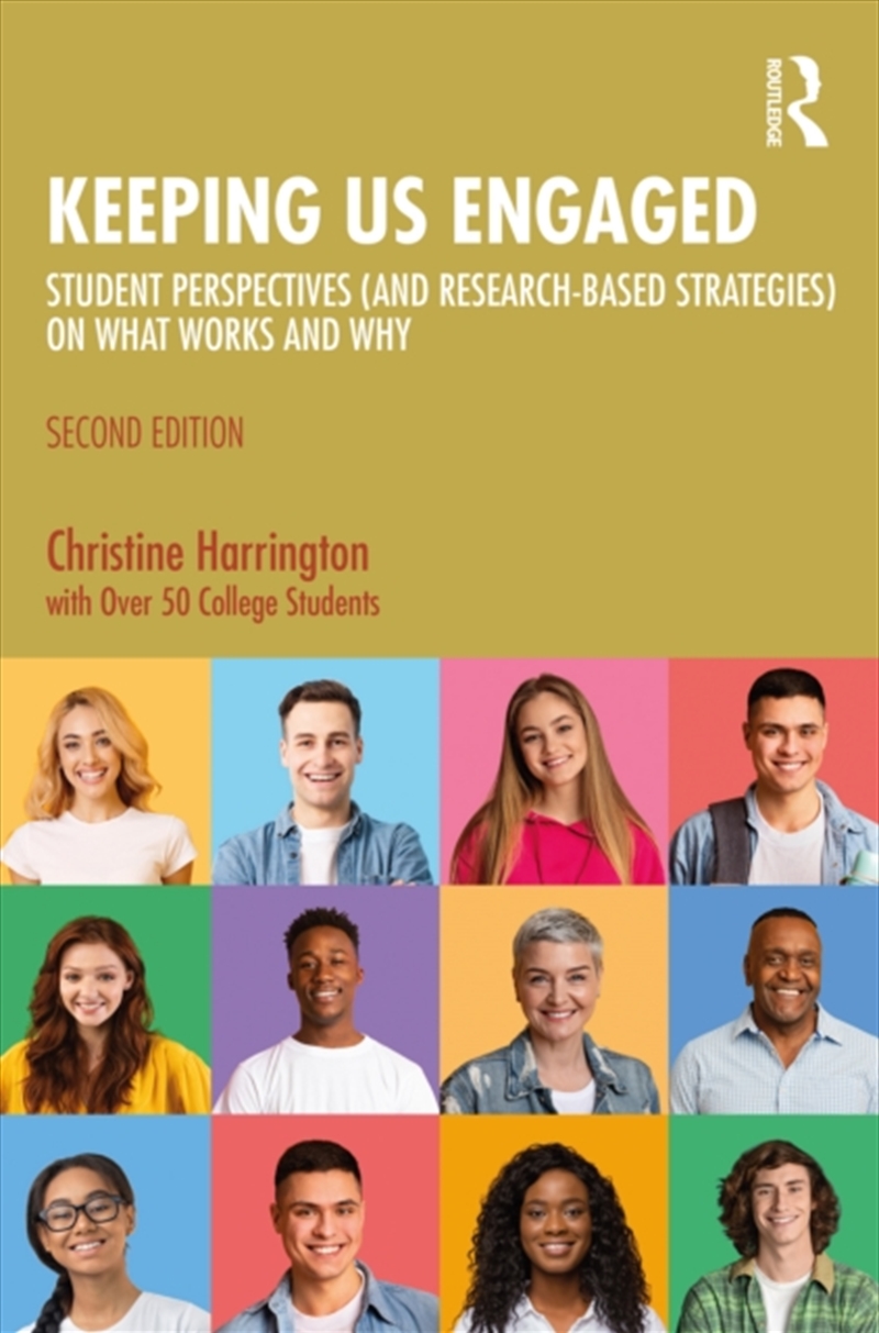 Keeping Us Engaged : Student Perspectives (And Research-Based Strategies) On What Works And Why/Product Detail/Teaching