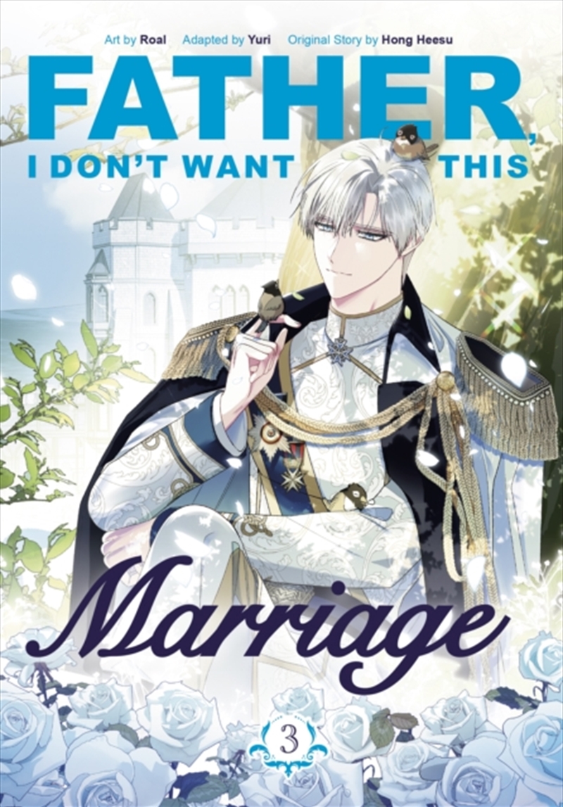 Father, I Don'T Want This Marriage, Vol. 3/Product Detail/Graphic Novels