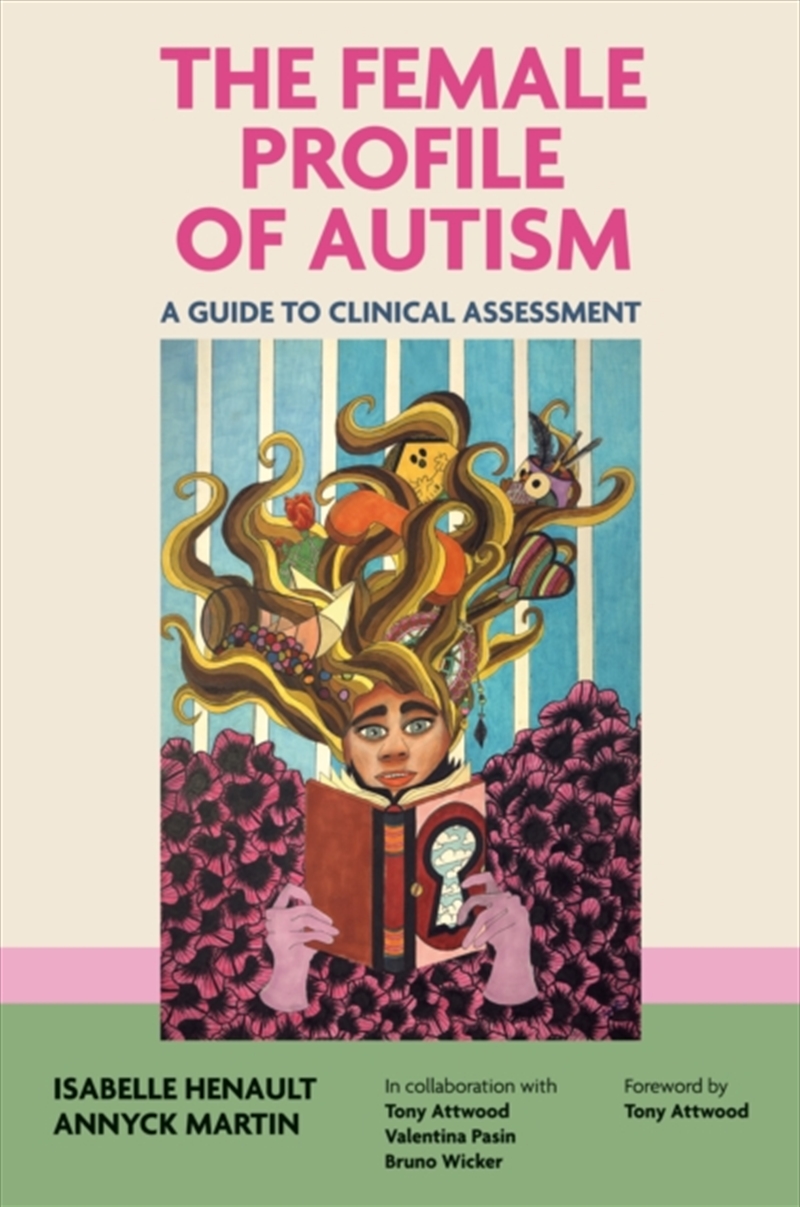 The Female Profile Of Autism : A Guide To Clinical Assessment/Product Detail/Psychology
