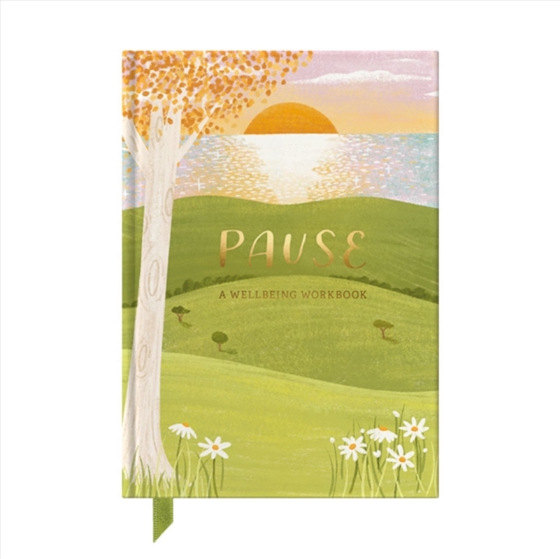 Pause : A Wellbeing Workbook/Product Detail/Self Help & Personal Development
