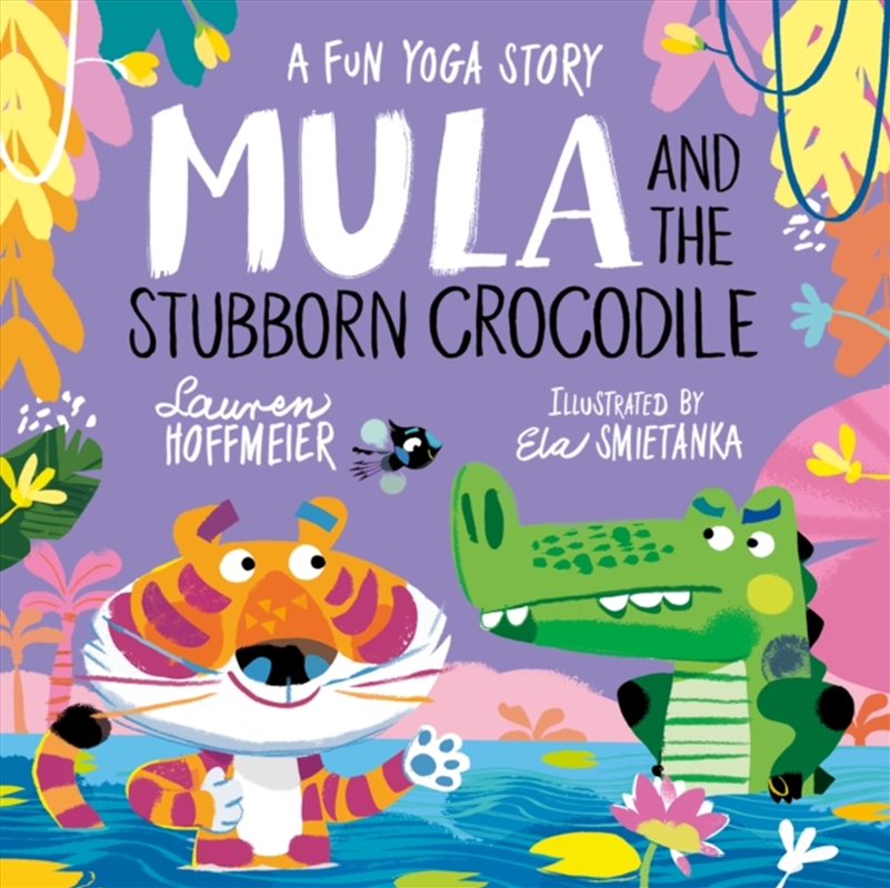 Mula And The Stubborn Crocodile (Paperback)/Product Detail/Early Childhood Fiction Books